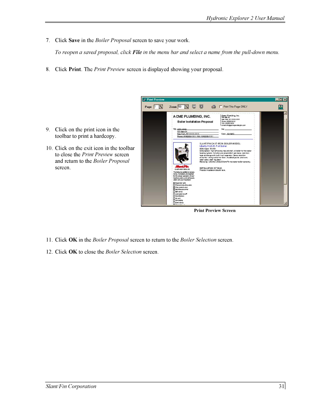 Slant/Fin Hydronic Explorer 2 user manual Click Save in the Boiler Proposal screen to save your work 