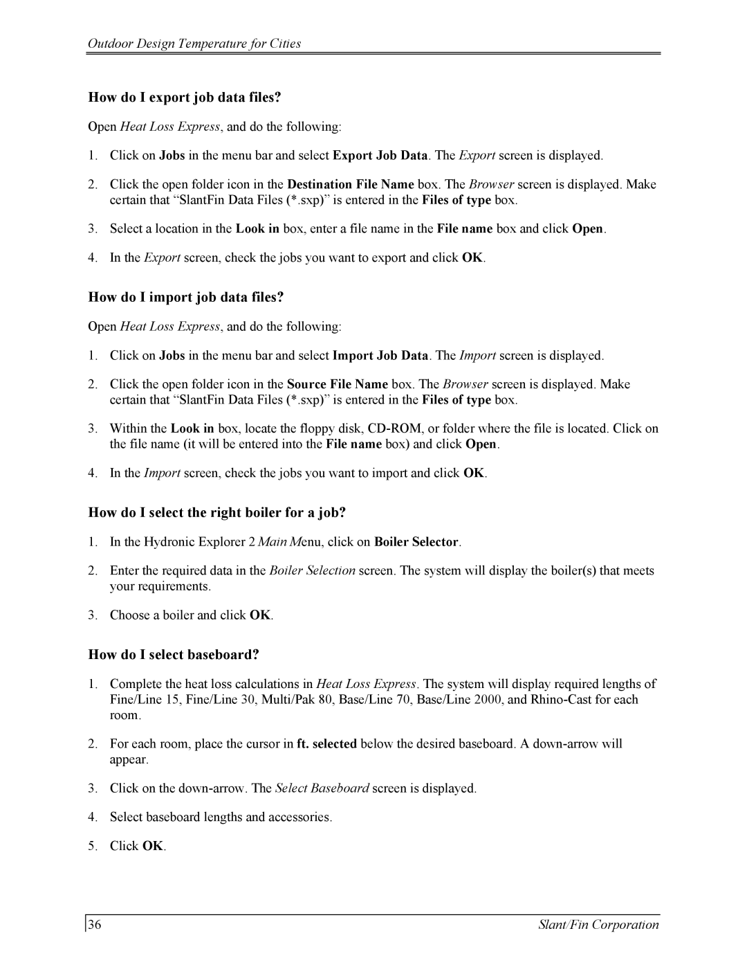 Slant/Fin Hydronic Explorer 2 How do I export job data files?, How do I import job data files?, How do I select baseboard? 