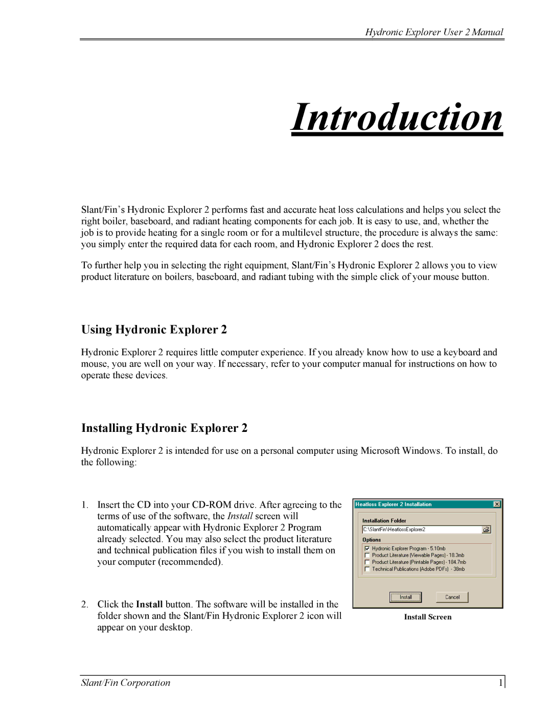 Slant/Fin Hydronic Explorer 2 user manual Introduction, Using Hydronic Explorer, Installing Hydronic Explorer 