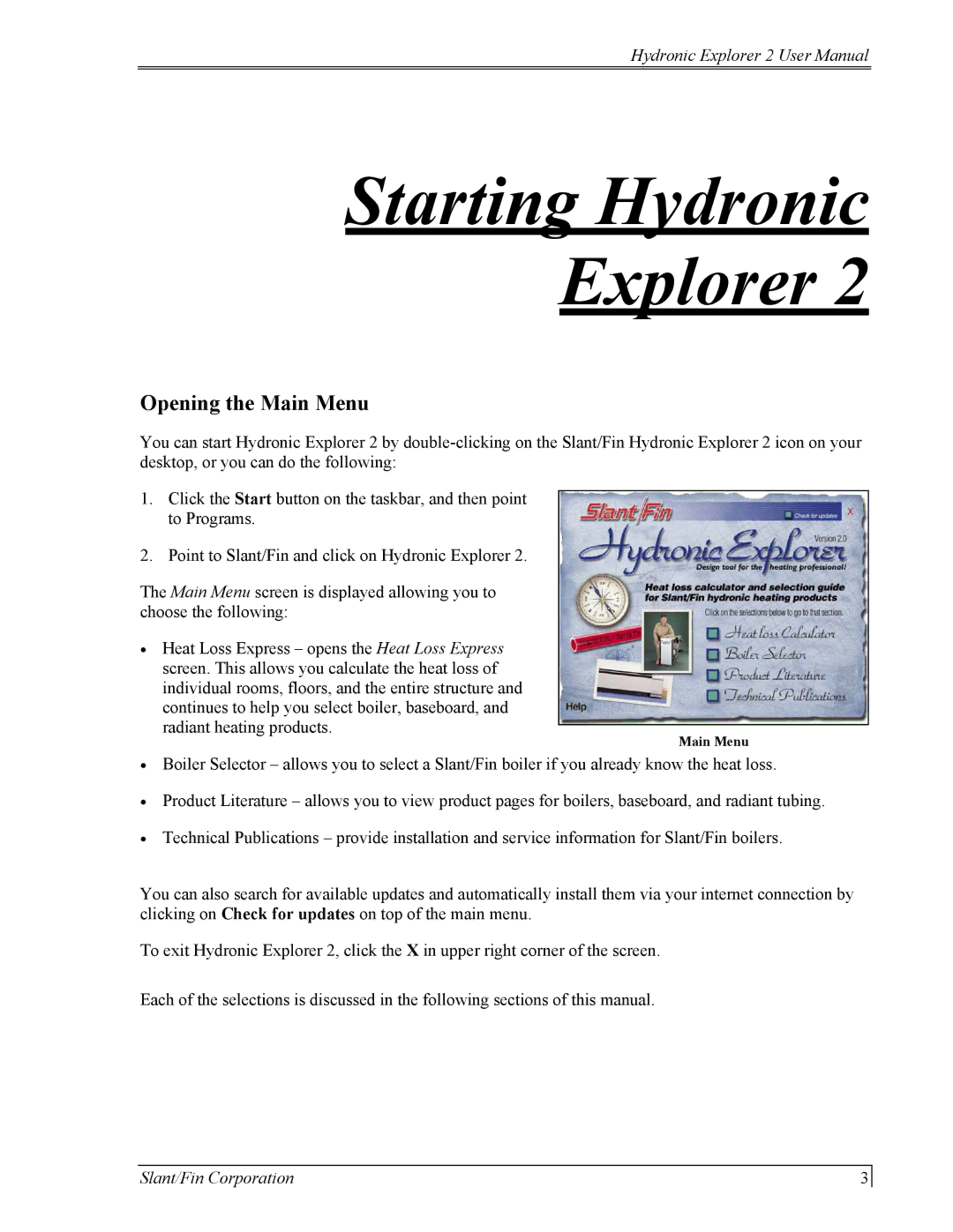 Slant/Fin Hydronic Explorer 2 user manual Starting Hydronic Explorer, Opening the Main Menu 