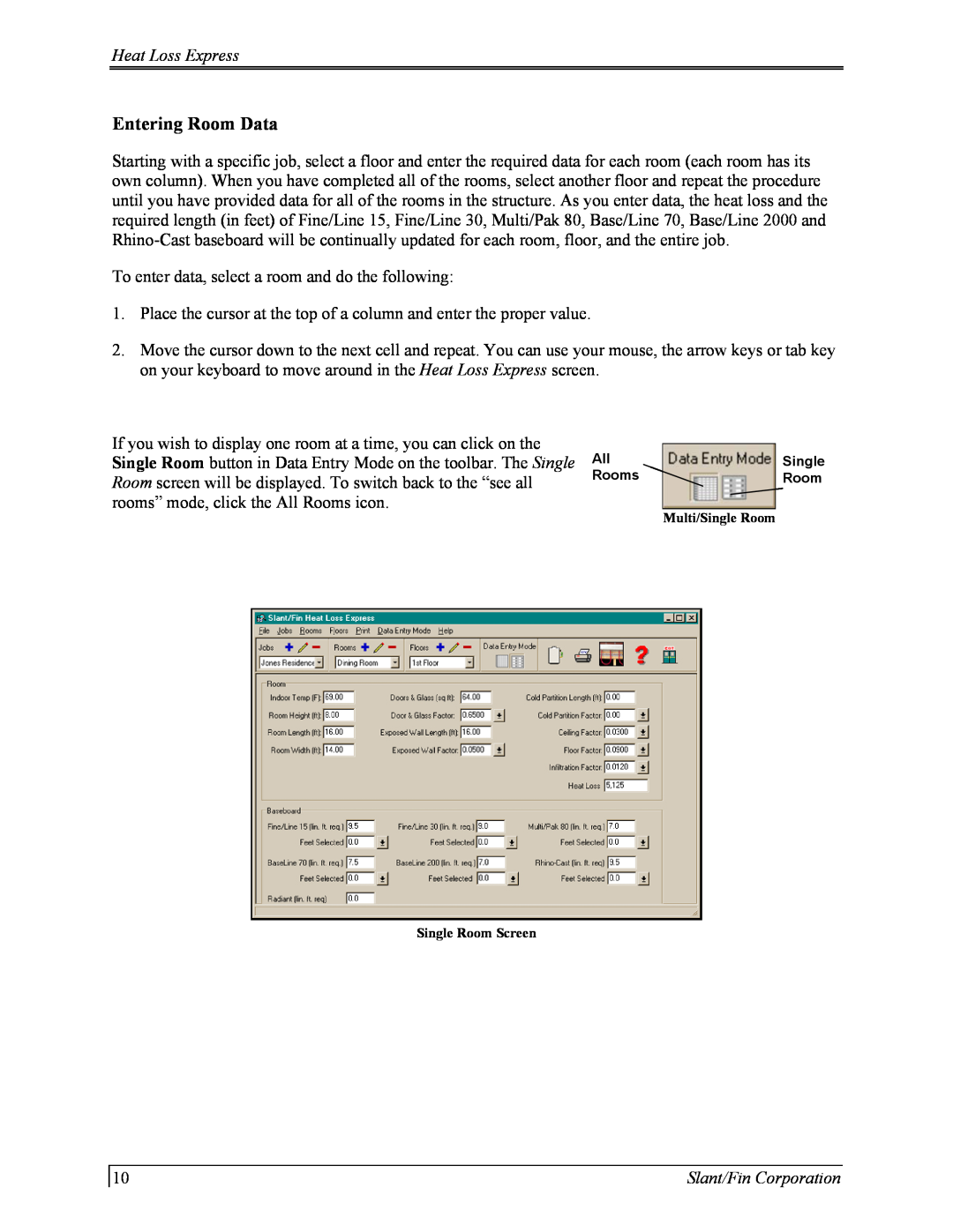 Slant/Fin Hydronic Explorer 2 user manual Entering Room Data, Heat Loss Express 