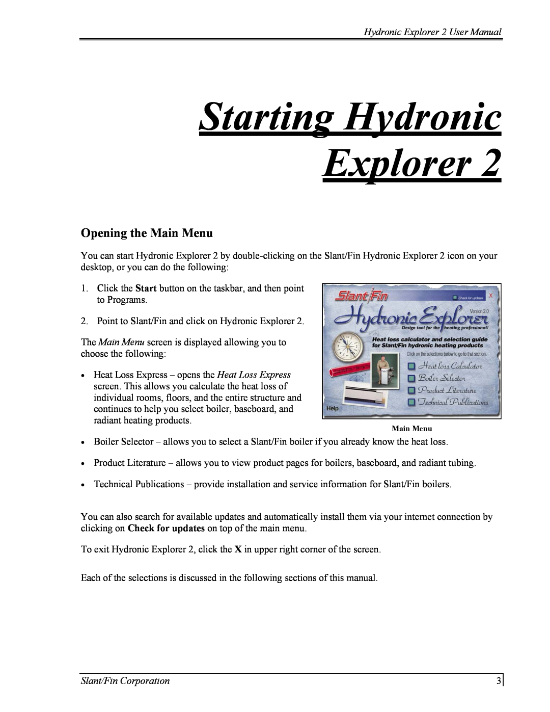Slant/Fin Hydronic Explorer 2 user manual Starting Hydronic Explorer, Opening the Main Menu, Slant/Fin Corporation 