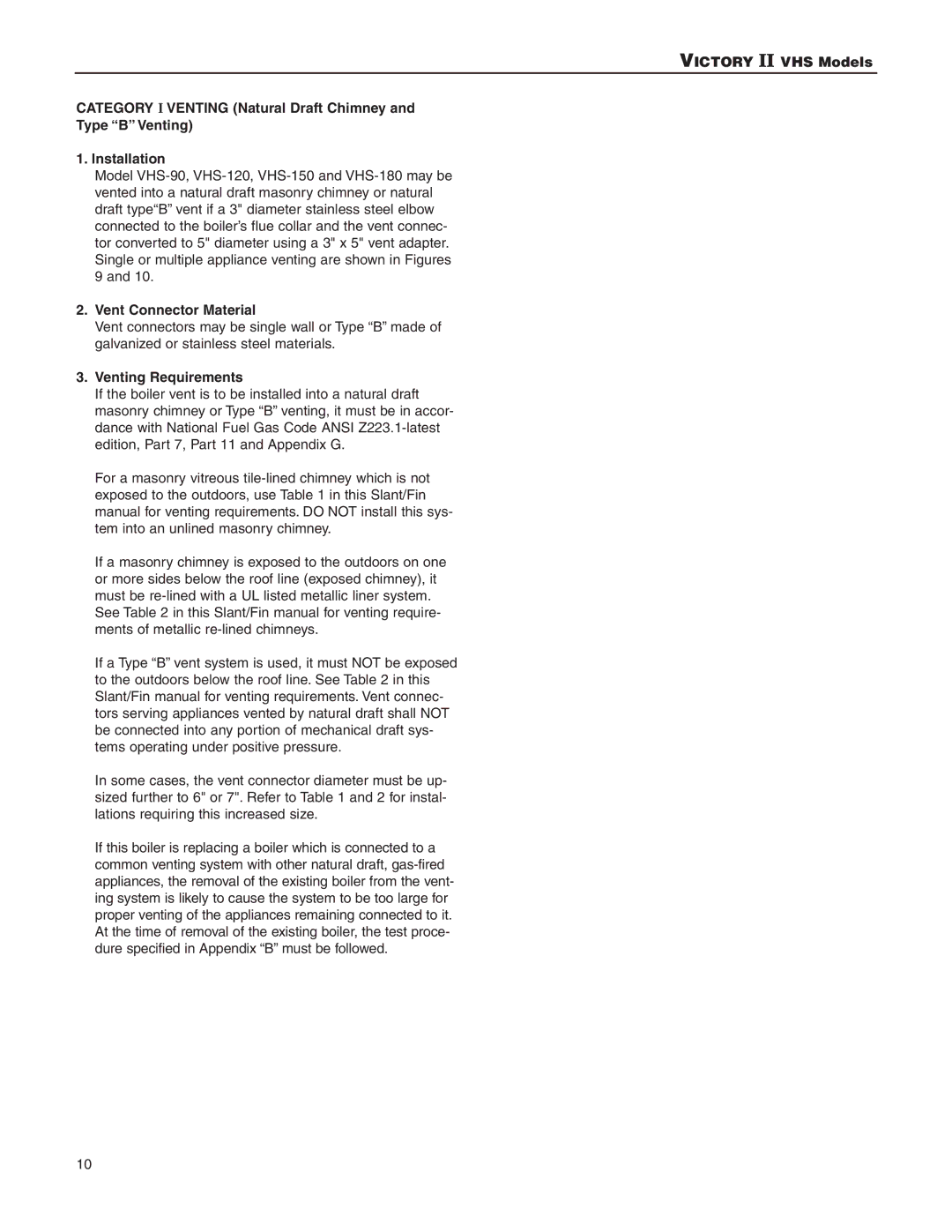 Slant/Fin VHS-30, VHS-180 installation instructions Vent Connector Material, Venting Requirements 