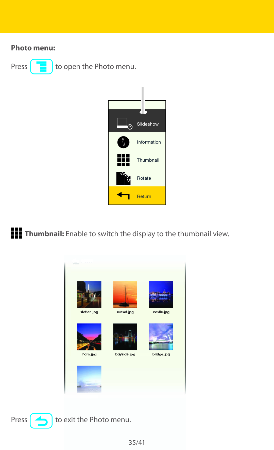 Slick ER701 Press to open the Photo menu, Thumbnail Enable to switch the display to the thumbnail view, Slideshow 