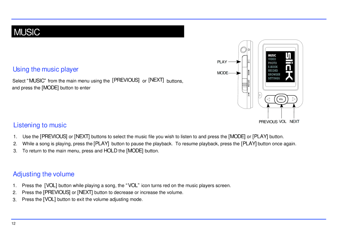 Slick MP402-2 manual Music, Using the music player, Listening to music 