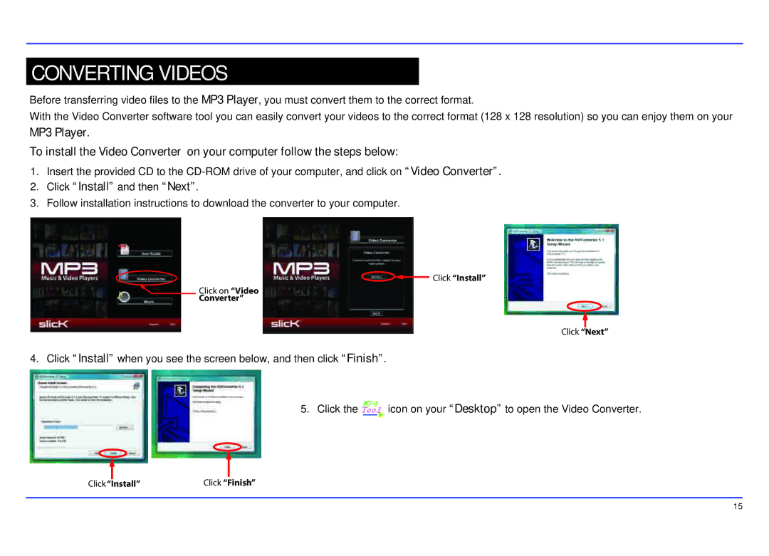 Slick MP402-2 manual Converting Videos 