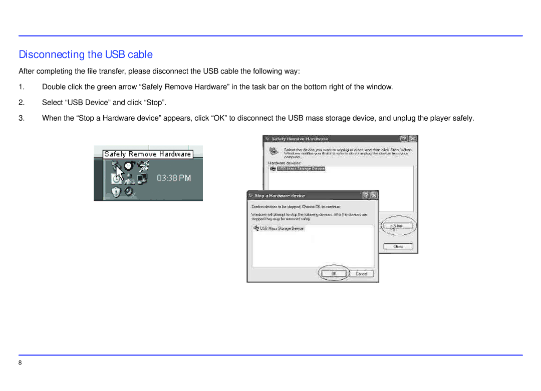 Slick MP413-2 manual Disconnecting the USB cable 