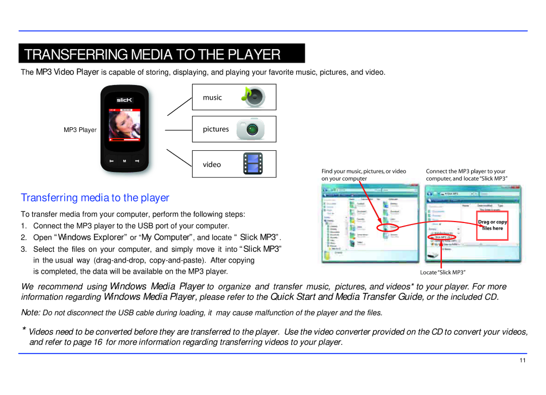 Slick MP413-2 manual Transferring Media to the Player, Transferring media to the player 