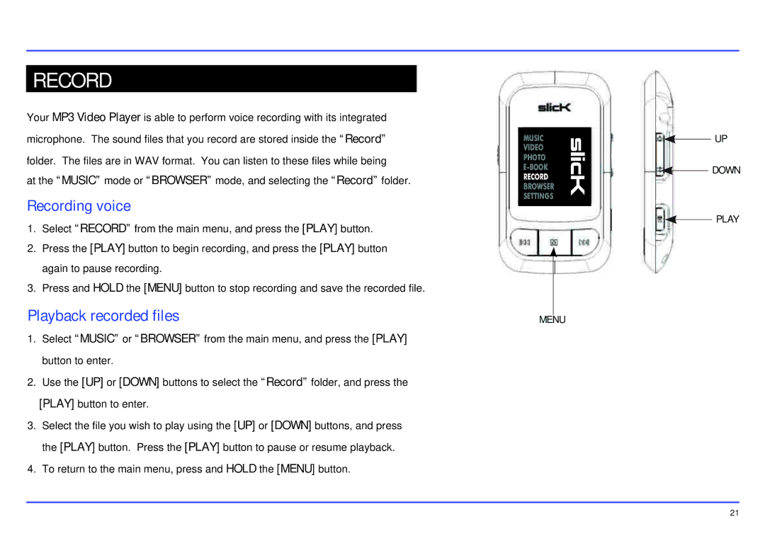 Slick MP413-2 manual Record, Playback recorded files 