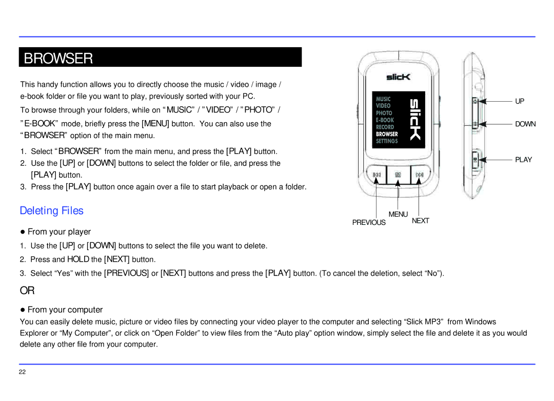 Slick MP413-2 manual Browser, Deleting Files 