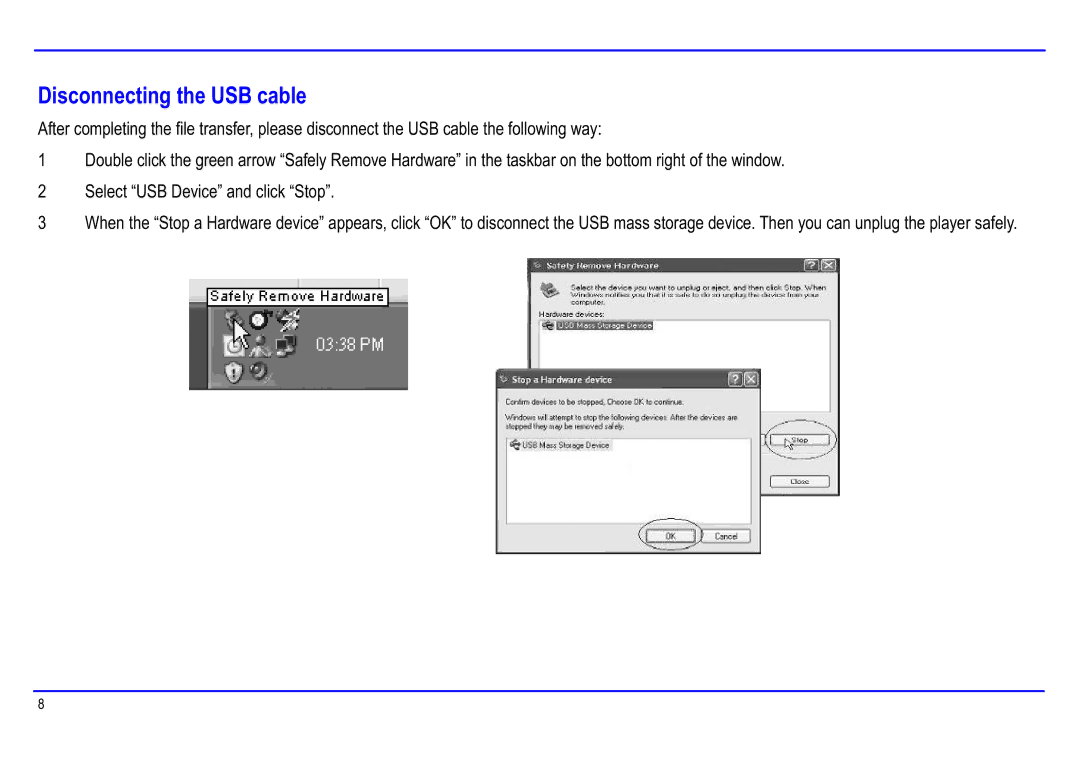 Slick MP416-1 manual Disconnecting the USB cable 