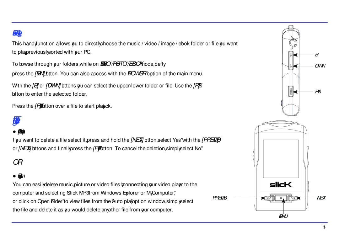 Slick MP417-2CB manual Deleting Files, Browser folder navigation, Directly from the player, From your computer 