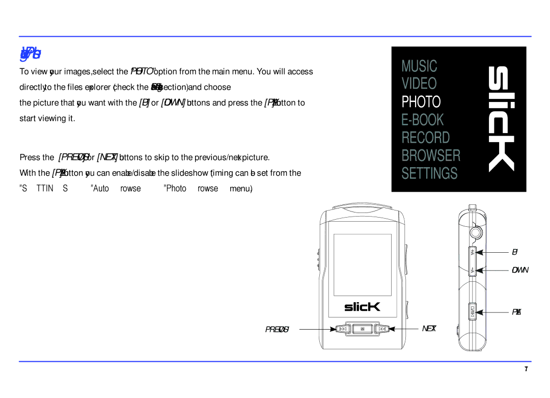 Slick MP417-2CB manual Viewing Pictures, Photo 