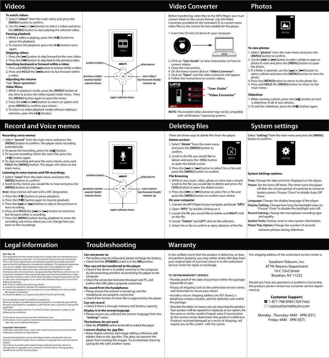 Slick MP418-4 Videos, Video Converter, Photos, Record and Voice memos Deleting les, Legal information, Troubleshooting 