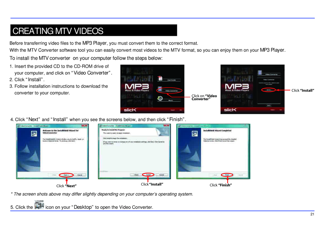 Slick MP517TM-2 manual Creating MTV Videos, Click Install 