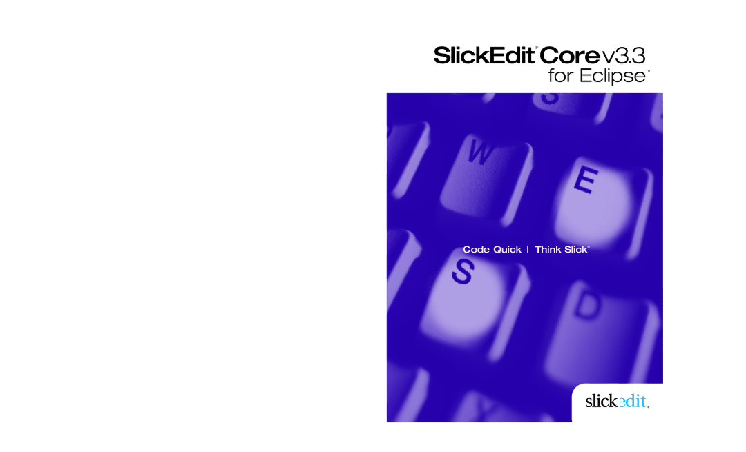 Slick V3.3 manual SlickEdit Corev3.3 