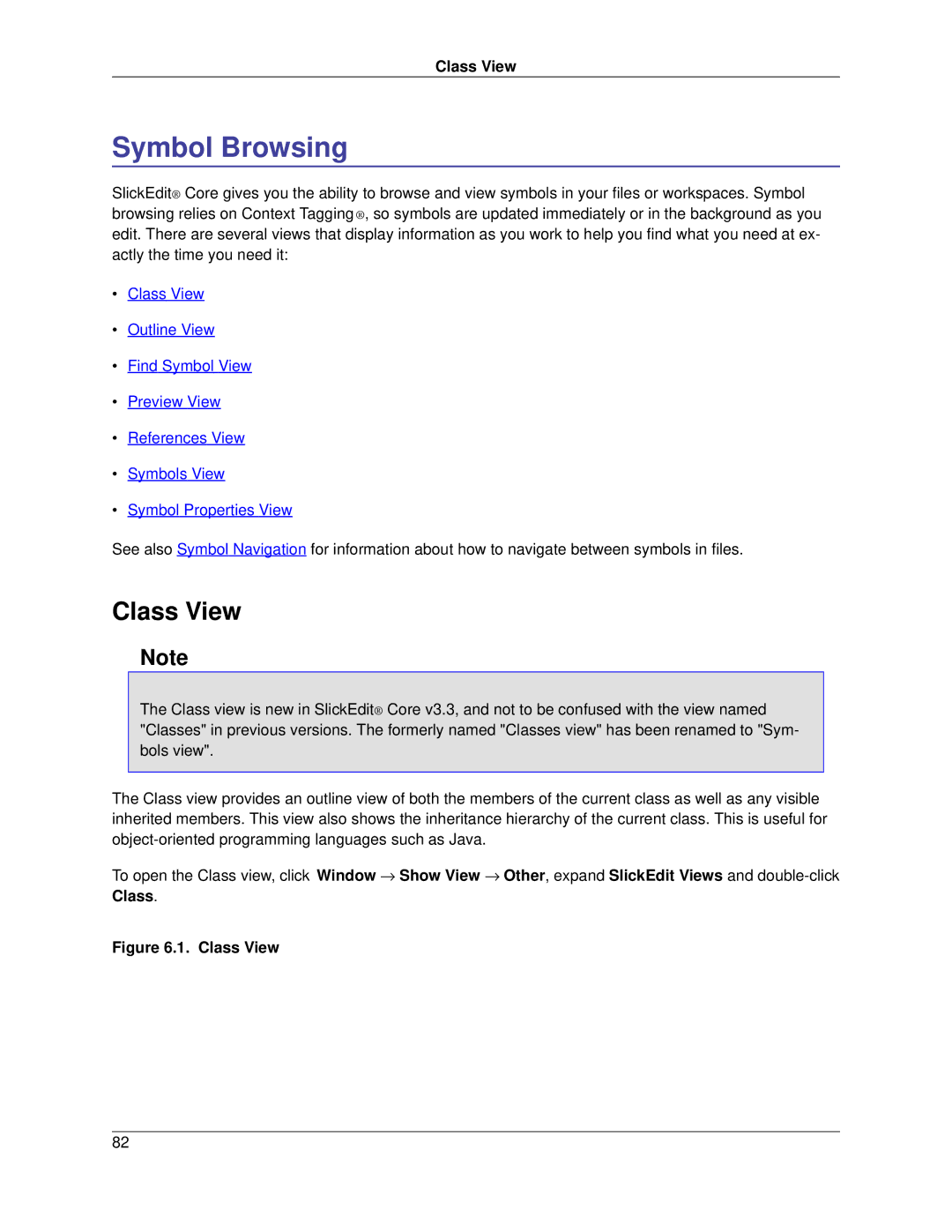 Slick V3.3 manual Symbol Browsing, Class View 