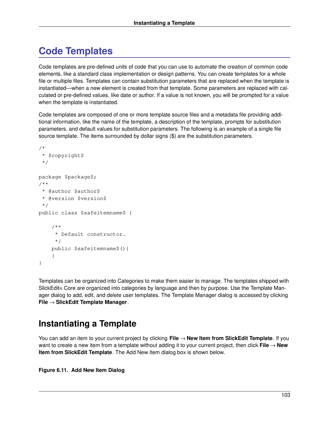 Slick V3.3 manual Code Templates, Instantiating a Template 