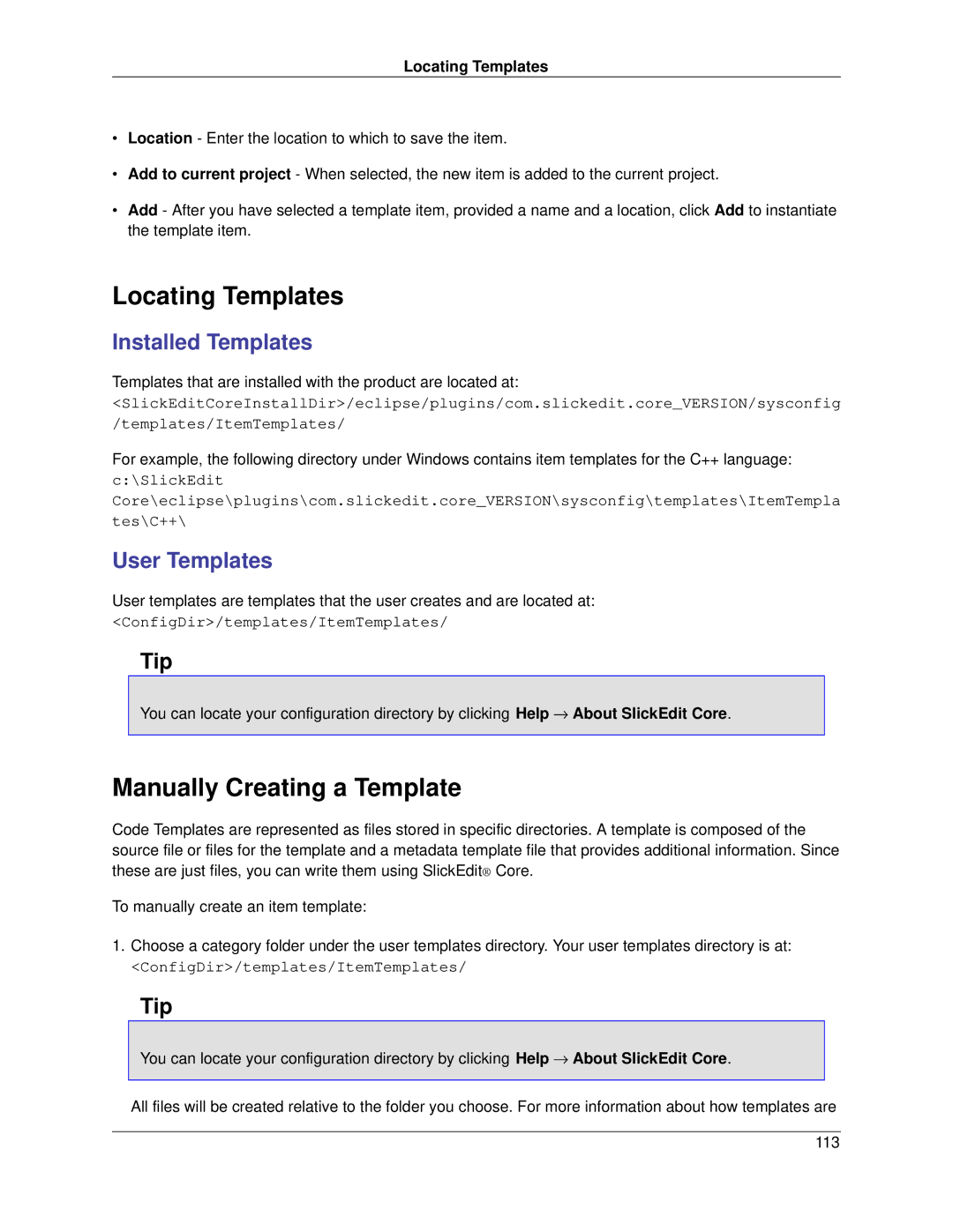 Slick V3.3 manual Locating Templates, Manually Creating a Template, Installed Templates, User Templates 