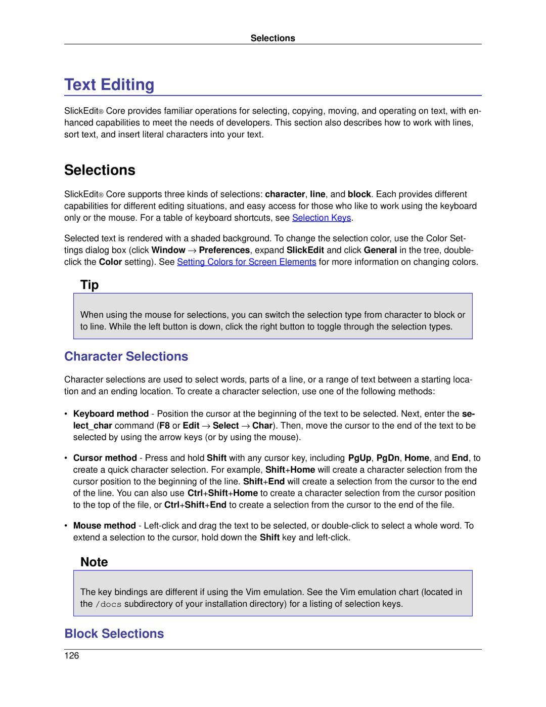 Slick V3.3 manual Text Editing, Character Selections, Block Selections 