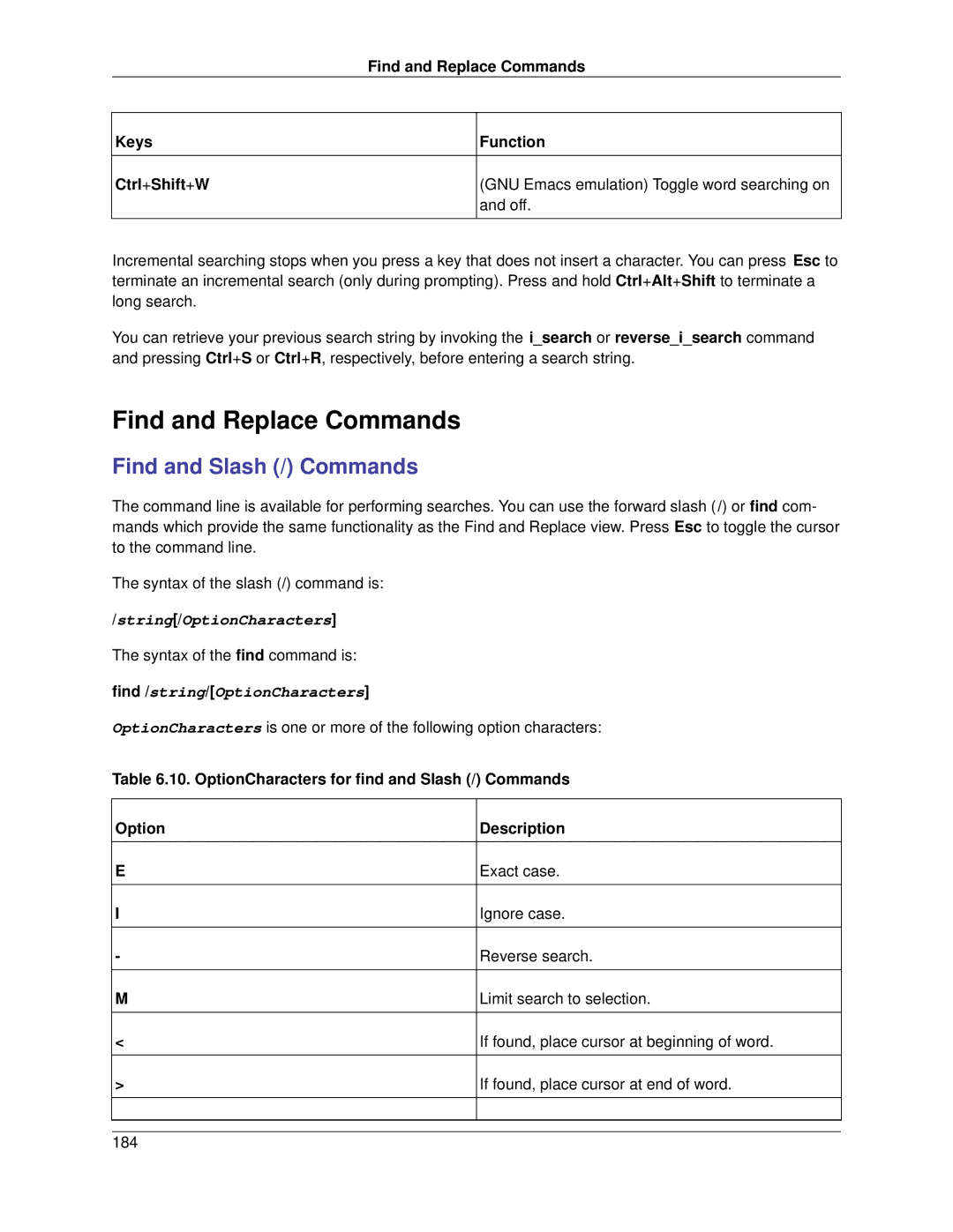 Slick V3.3 manual Find and Slash / Commands, Find and Replace Commands Keys Ctrl+Shift+W Function 