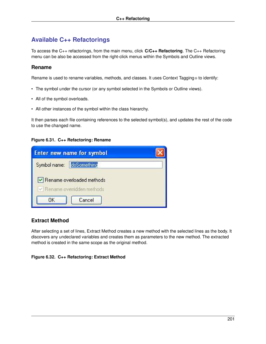 Slick V3.3 manual Available C++ Refactorings, Rename, Extract Method 