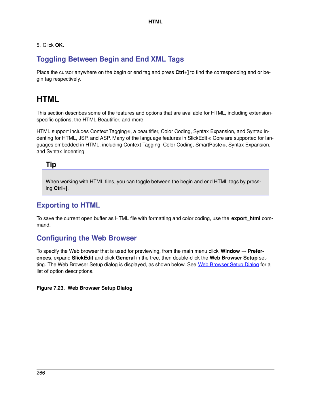 Slick V3.3 manual Toggling Between Begin and End XML Tags, Exporting to Html, Configuring the Web Browser 