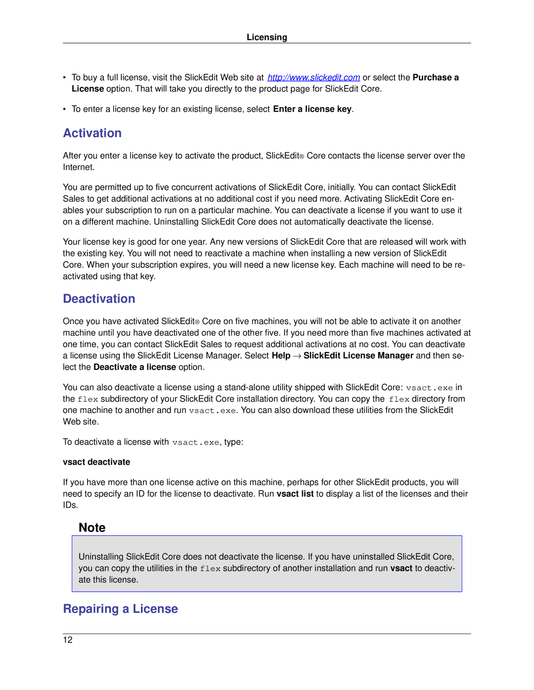 Slick V3.3 manual Activation, Deactivation, Repairing a License, Vsact deactivate 
