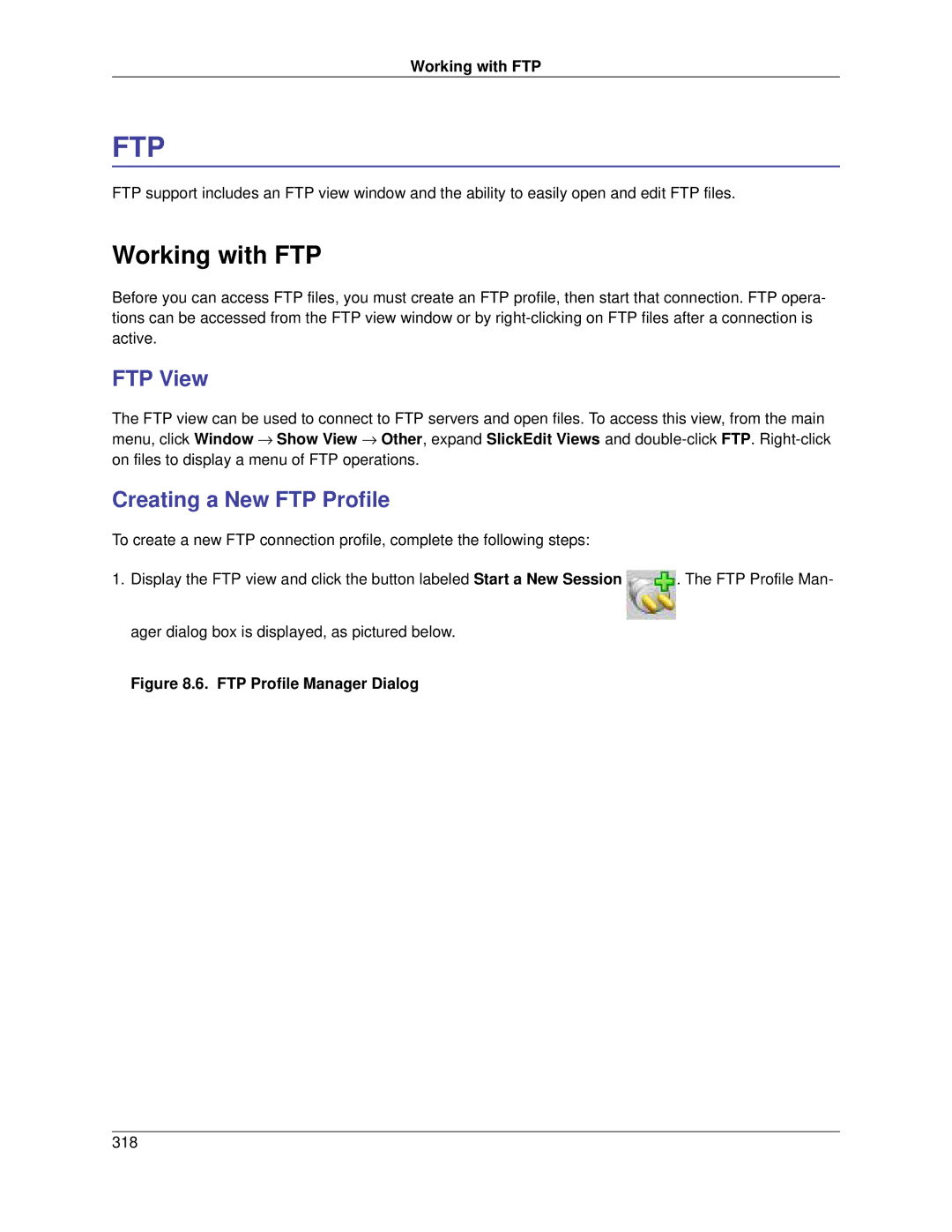 Slick V3.3 manual Working with FTP, FTP View, Creating a New FTP Profile 