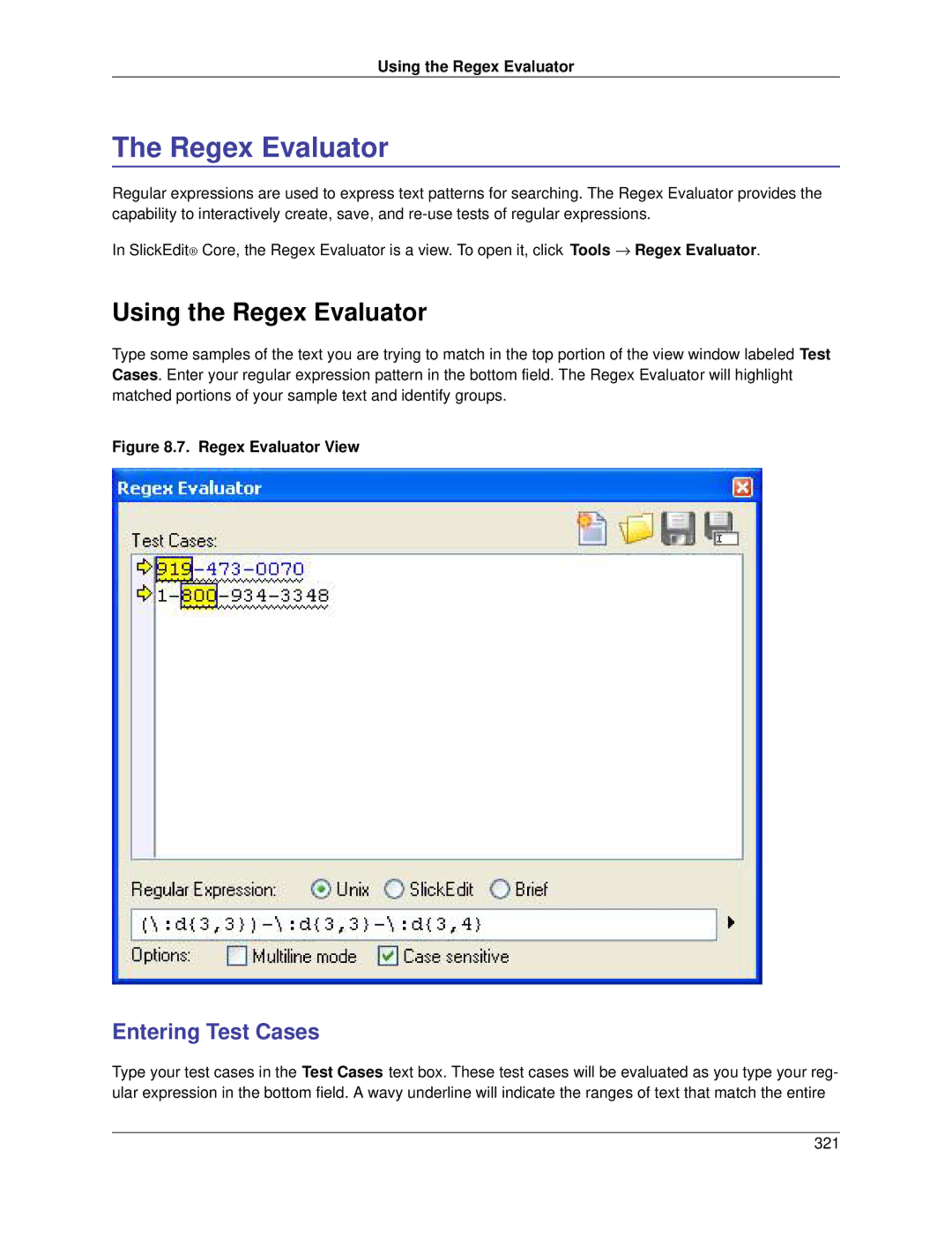 Slick V3.3 manual Using the Regex Evaluator, Entering Test Cases 