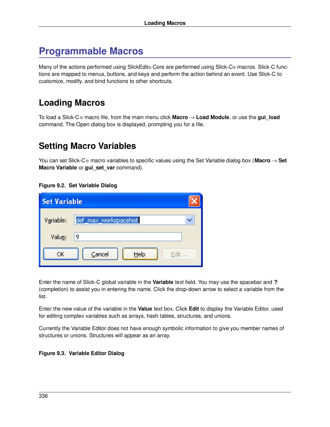 Slick V3.3 manual Programmable Macros, Loading Macros, Setting Macro Variables 