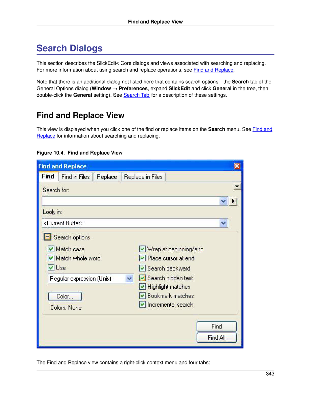 Slick V3.3 manual Search Dialogs, Find and Replace View 