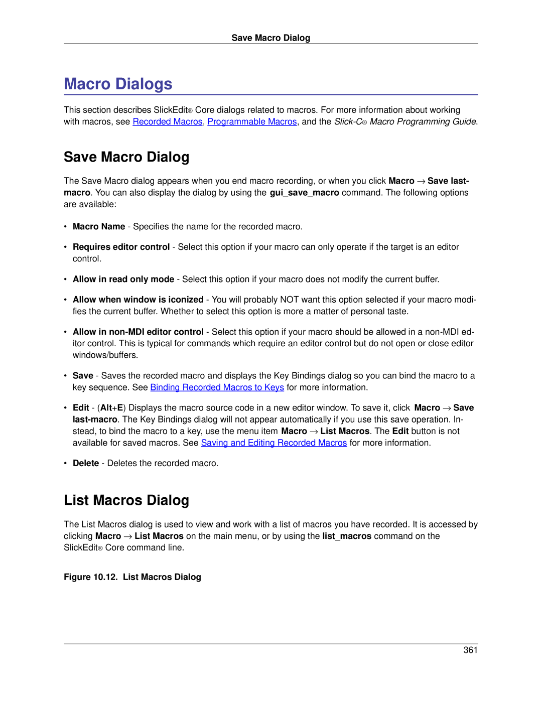 Slick V3.3 manual Macro Dialogs, Save Macro Dialog, List Macros Dialog 