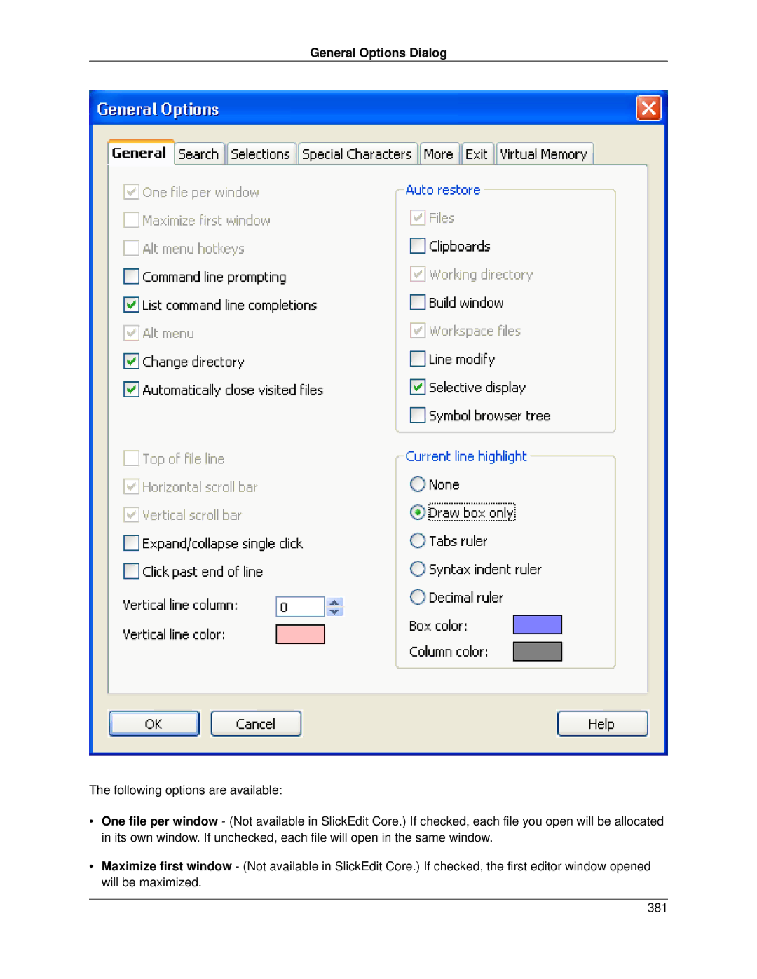 Slick V3.3 manual General Options Dialog 