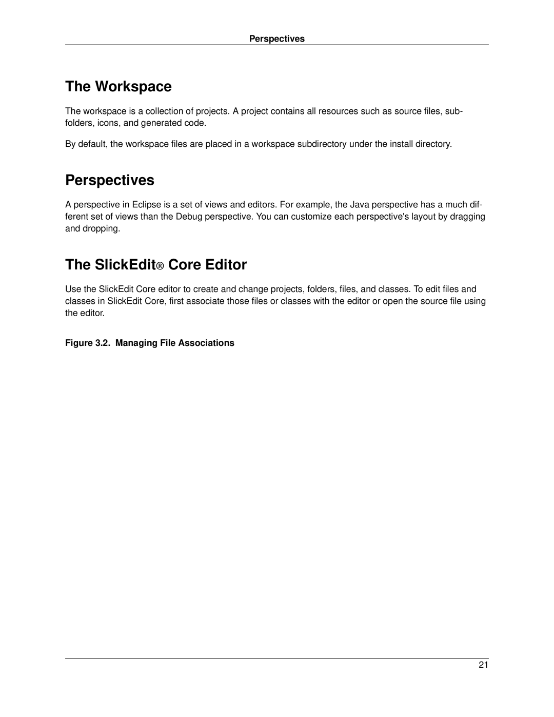 Slick V3.3 manual Workspace, Perspectives, SlickEdit Core Editor 