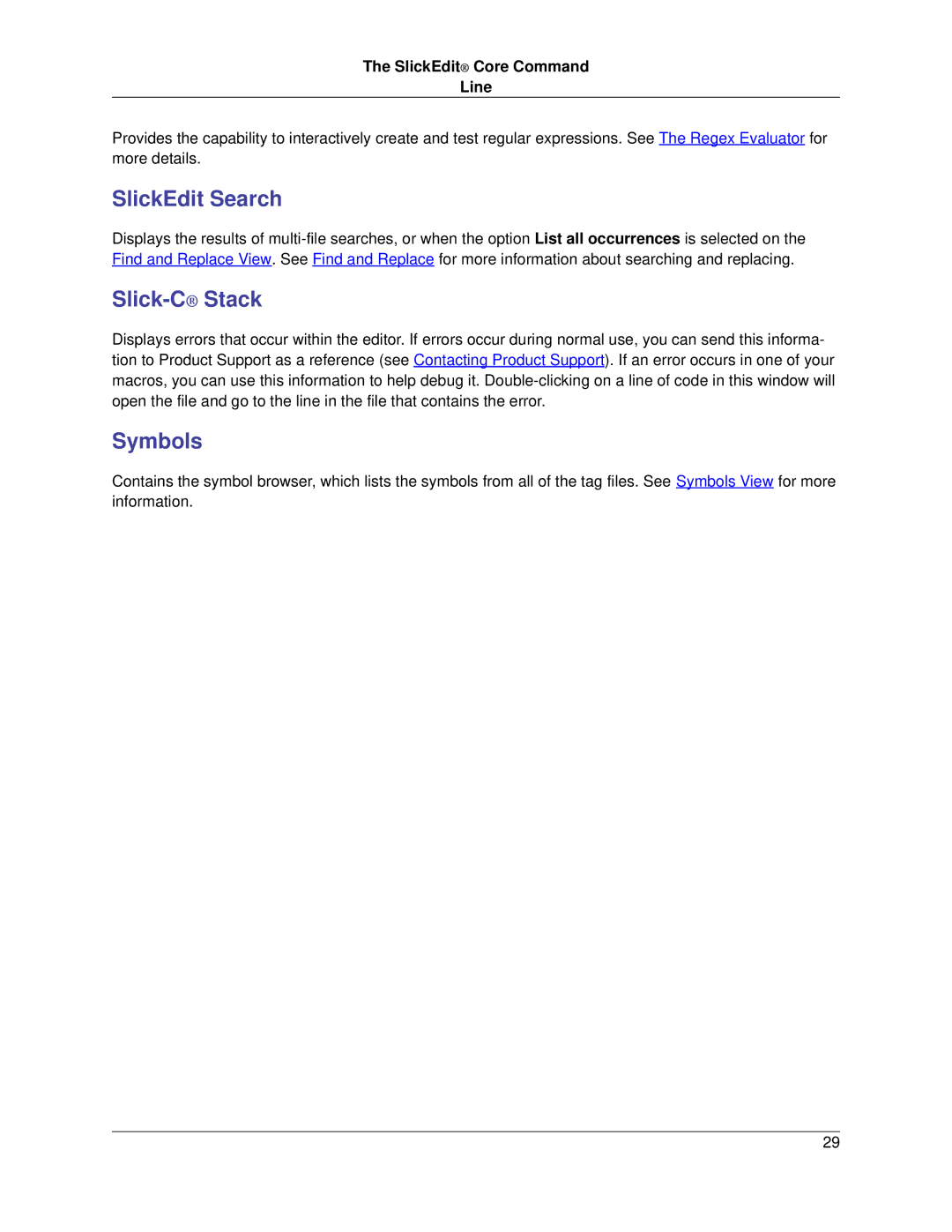 Slick V3.3 manual SlickEdit Search, Slick-CStack, Symbols, SlickEdit Core Command Line 