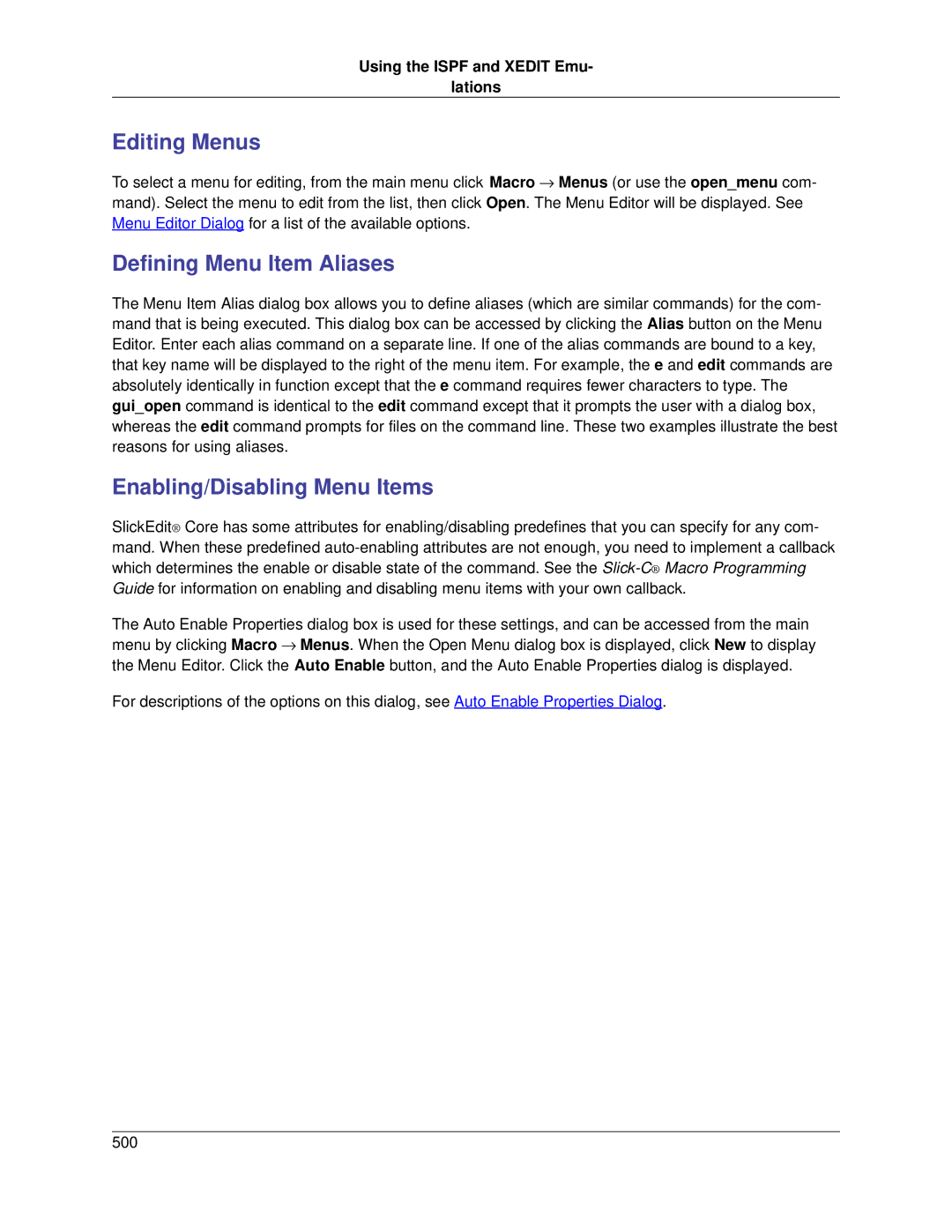 Slick V3.3 Editing Menus, Defining Menu Item Aliases, Enabling/Disabling Menu Items, Using the Ispf and Xedit Emu Lations 