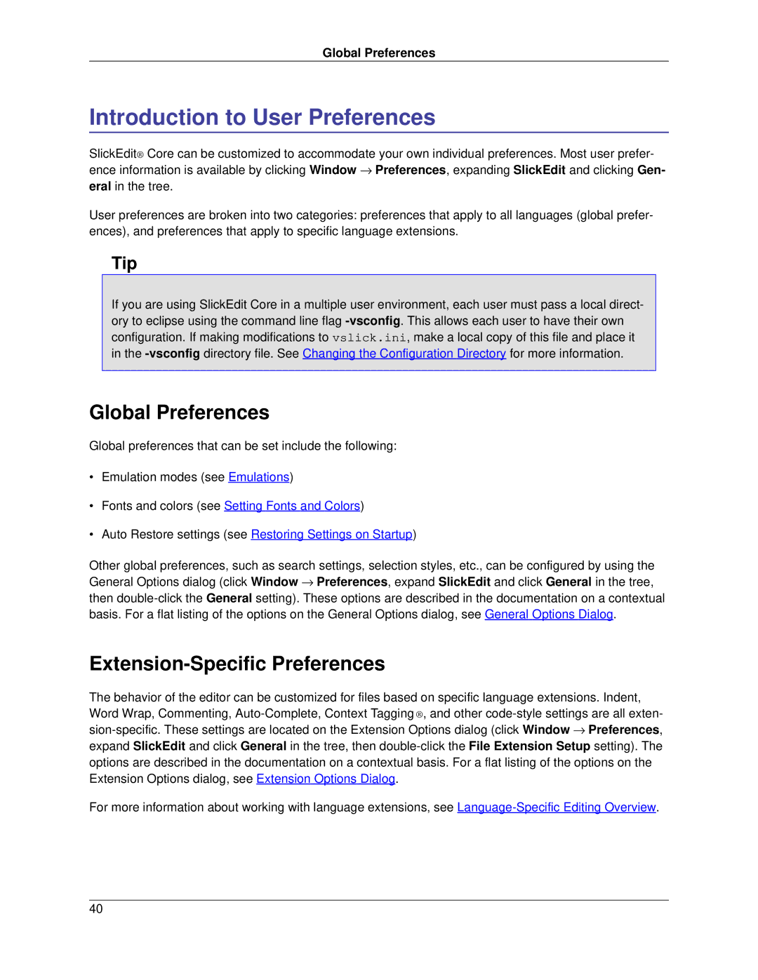 Slick V3.3 manual Introduction to User Preferences, Global Preferences, Extension-Specific Preferences 