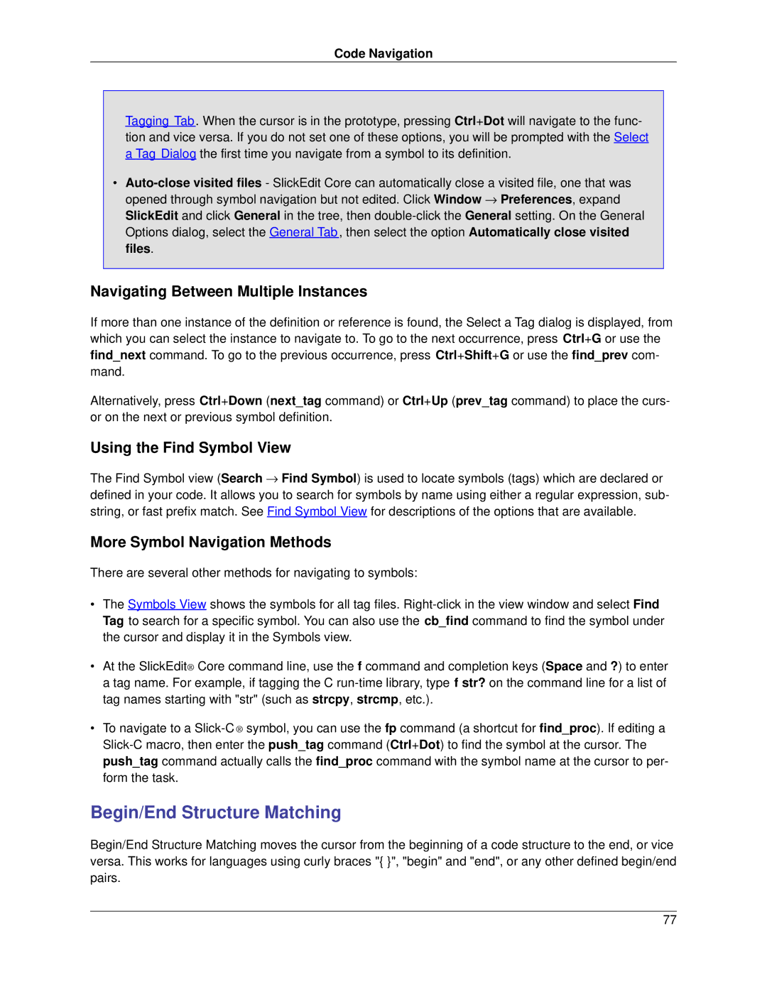 Slick V3.3 manual Begin/End Structure Matching, Navigating Between Multiple Instances, Using the Find Symbol View 