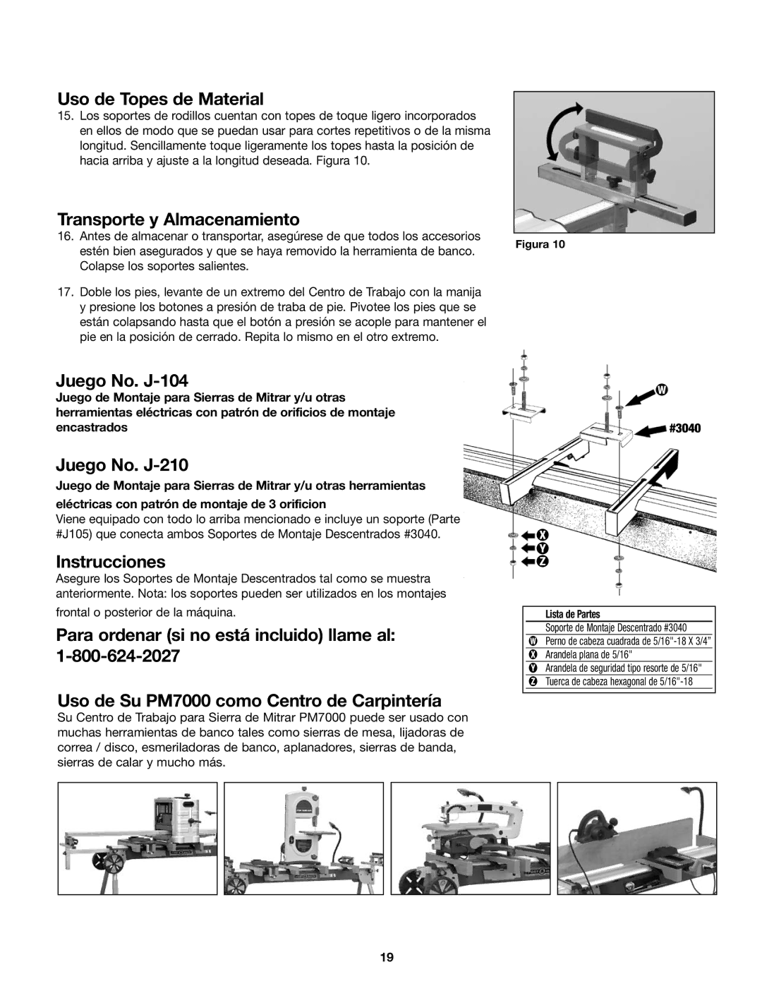 SLIK PM7000 manual Uso de Topes de Material, Transporte y Almacenamiento, Juego No. J-104, Juego No. J-210, Instrucciones 