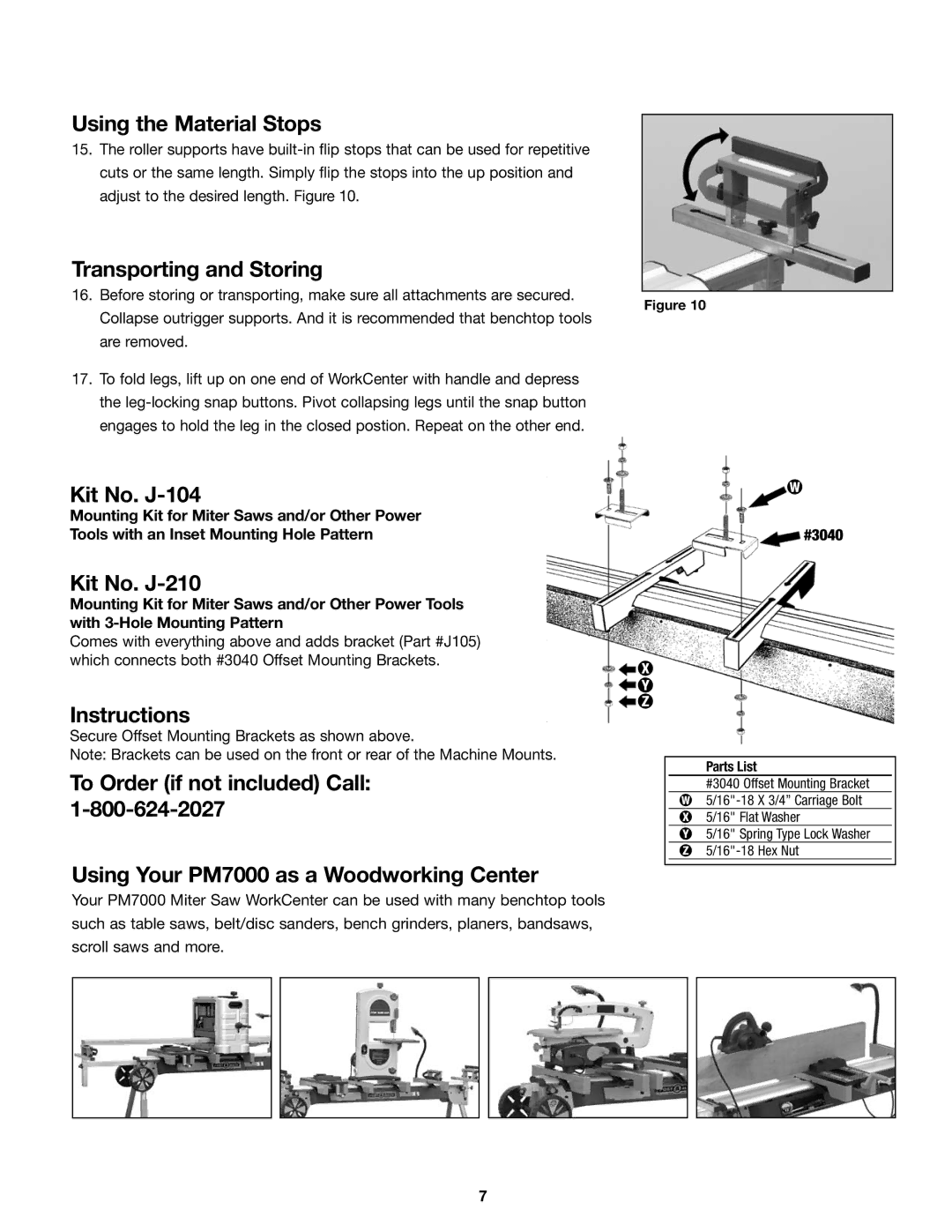 SLIK PM7000 manual Using the Material Stops, Transporting and Storing, Kit No. J-104, Kit No. J-210, Instructions 