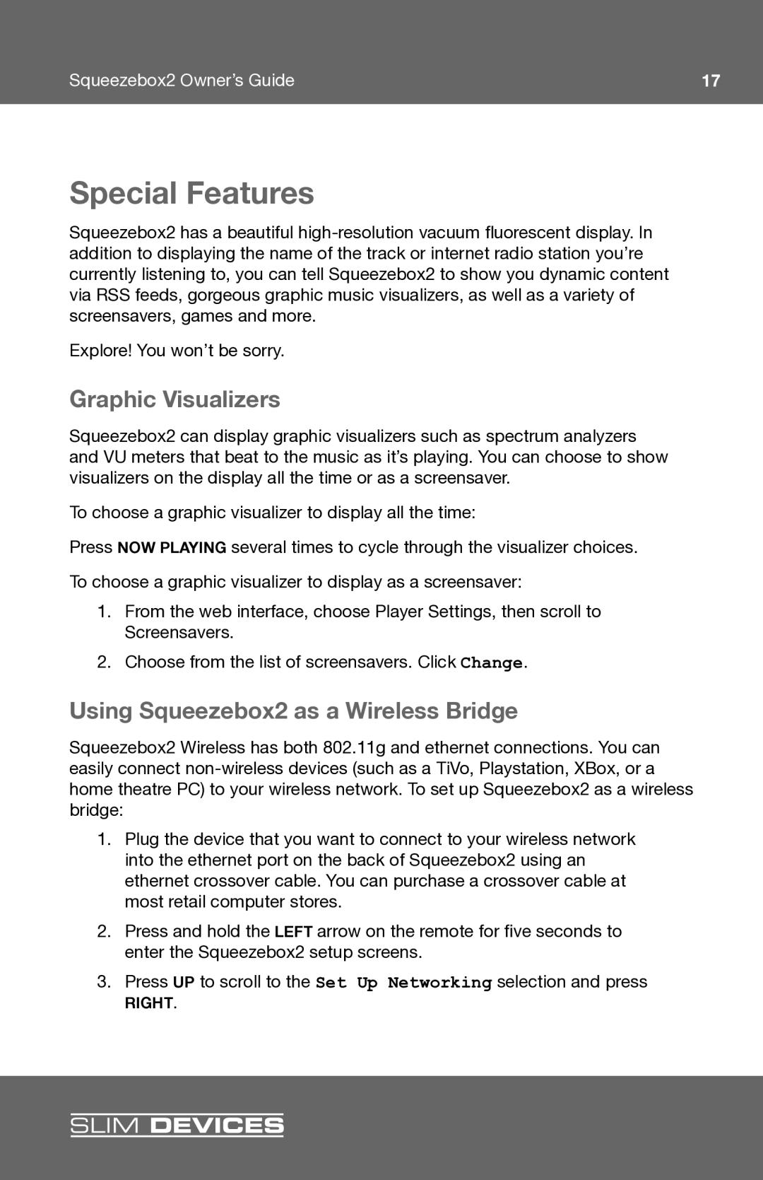 Slim Devices manual Special Features, Graphic Visualizers, Using Squeezebox2 as a Wireless Bridge 