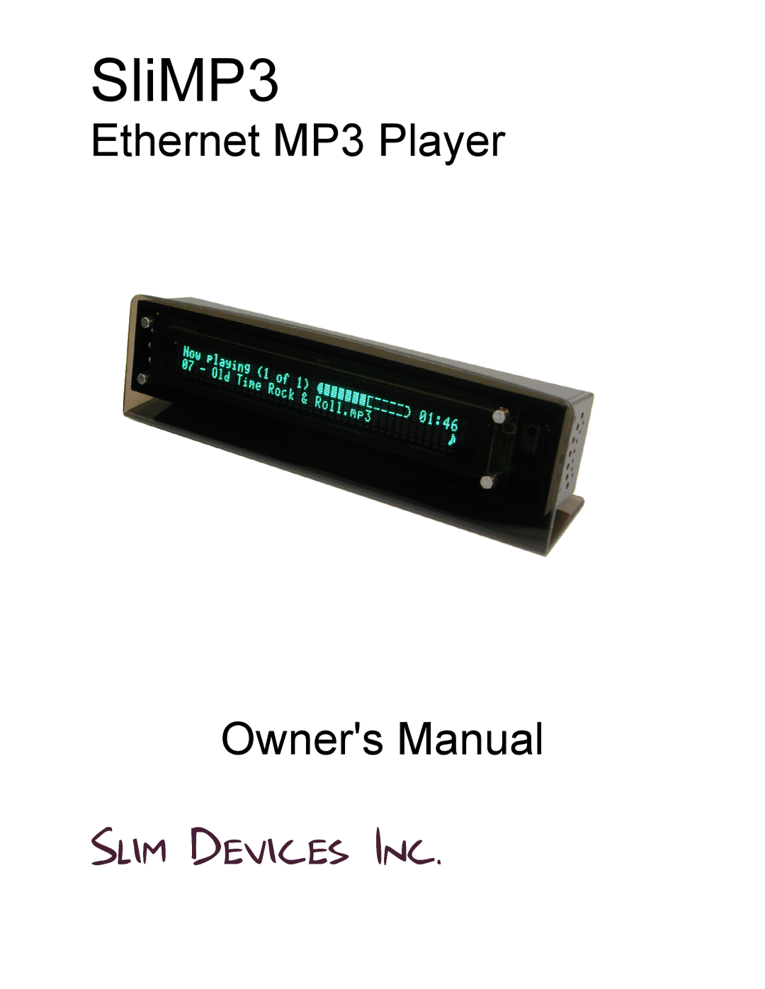 Slim Devices SliMP3 owner manual 