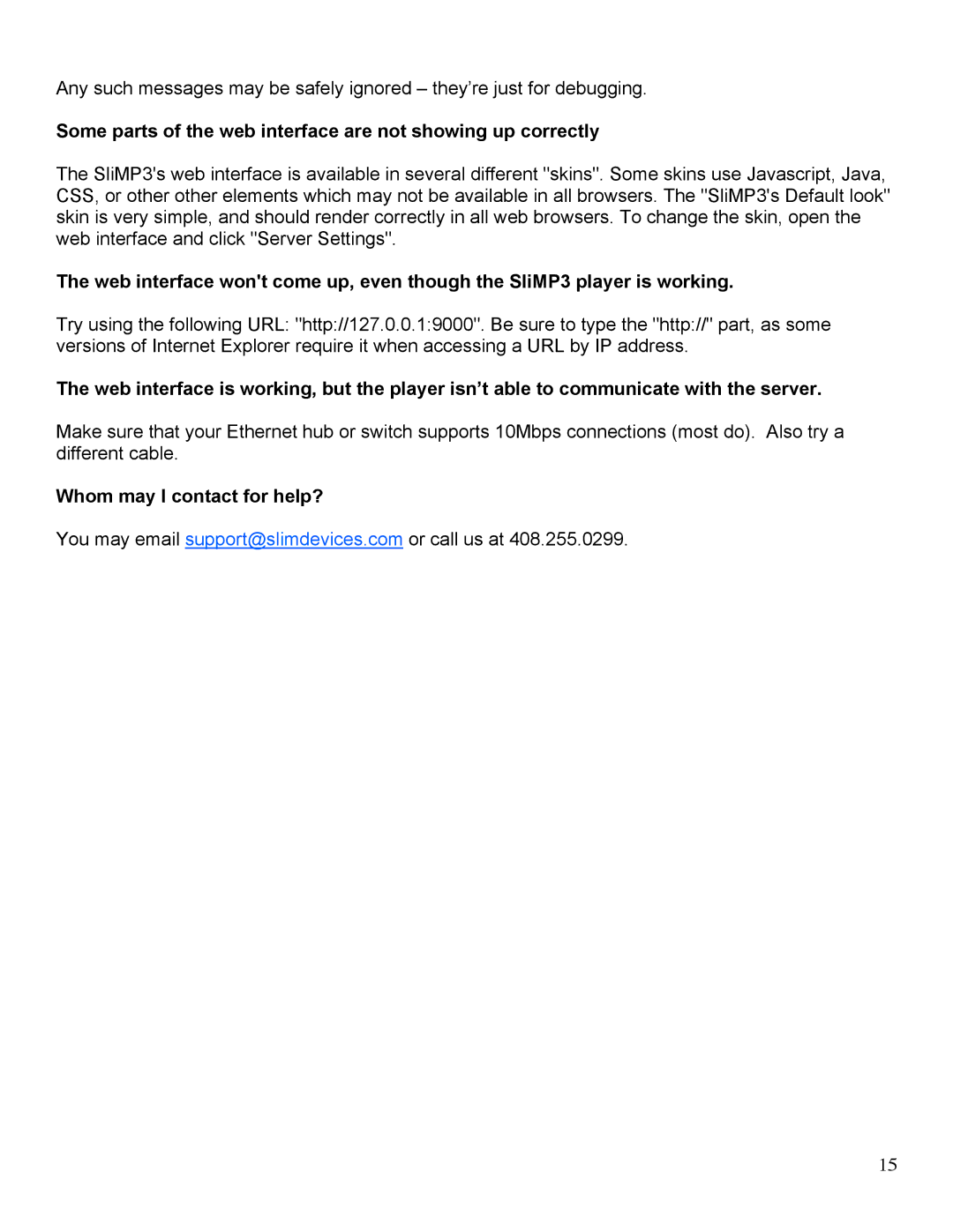 Slim Devices SliMP3 owner manual Some parts of the web interface are not showing up correctly 