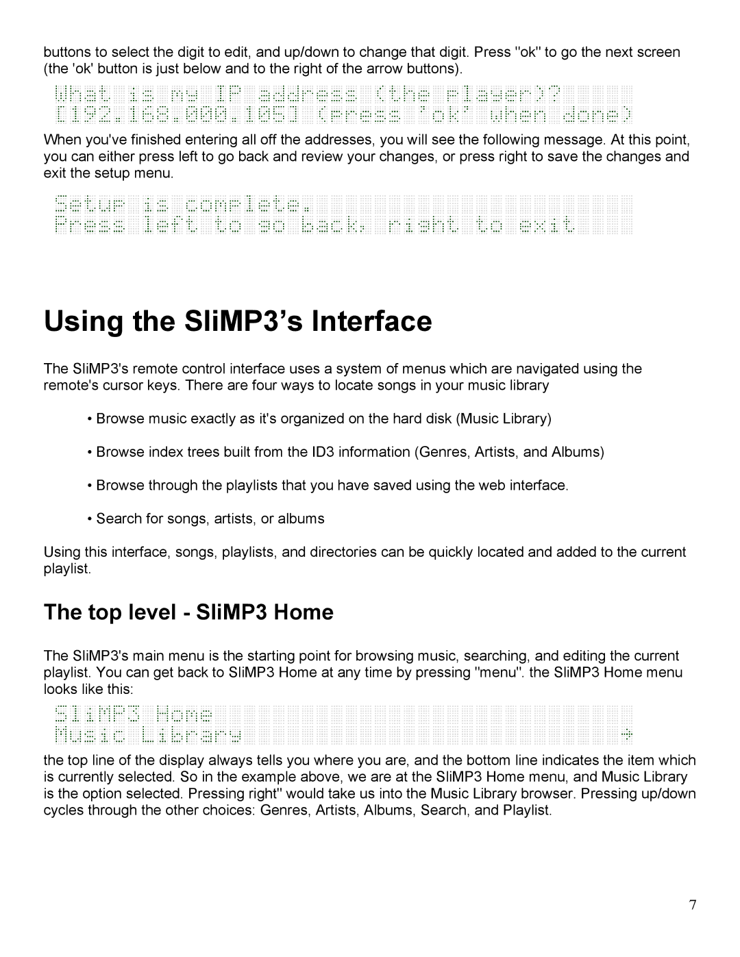 Slim Devices owner manual Using the SliMP3’s Interface, Top level SliMP3 Home 