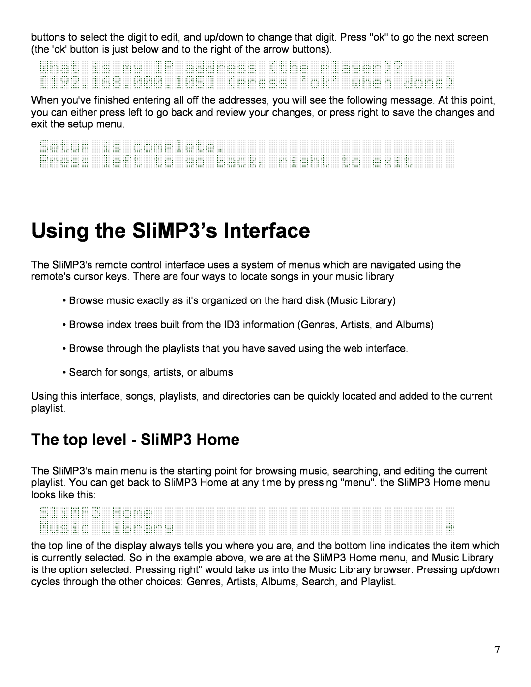 Slim Devices owner manual Using the SliMP3’s Interface, The top level - SliMP3 Home 