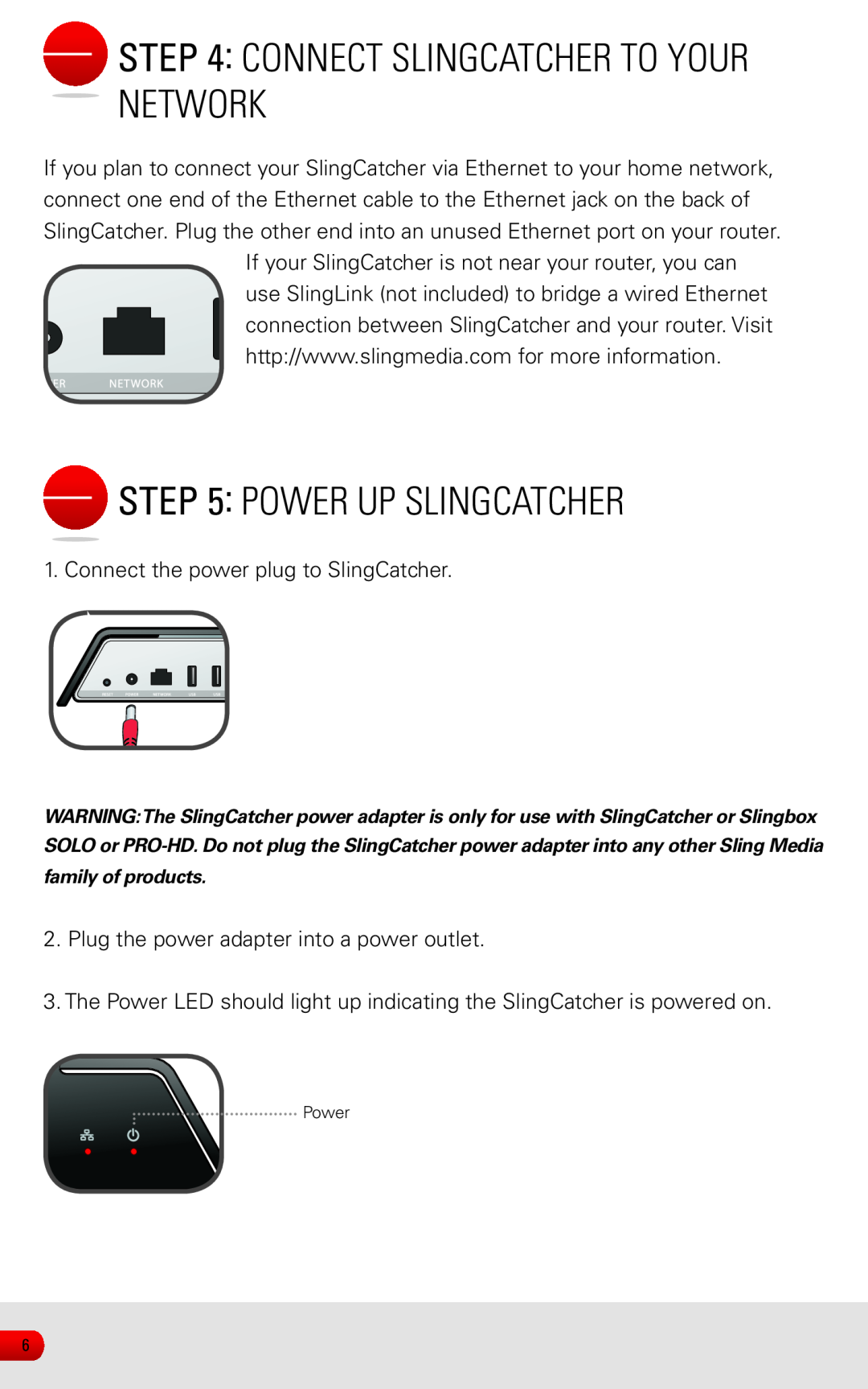 Sling Media KSAFF0500400W1US manual Connect SlingCatcher to your network, Power up SlingCatcher 