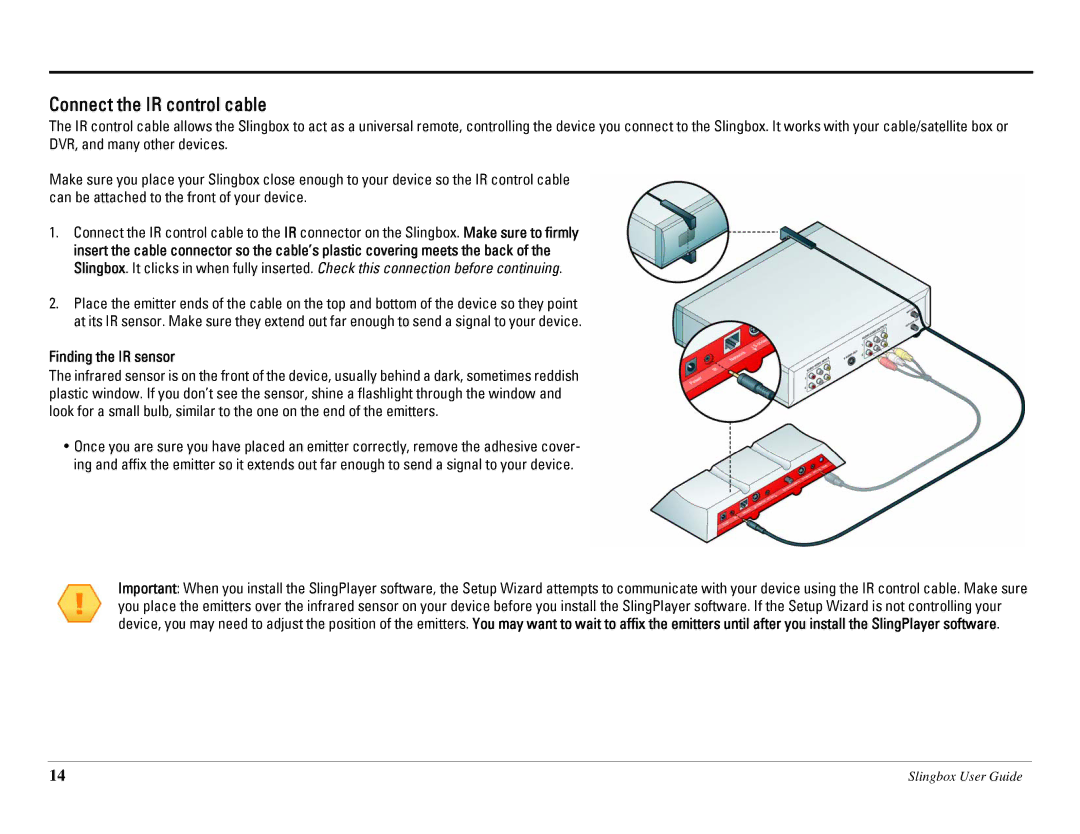 Sling Media SB260-100 manual Connect the IR control cable, Finding the IR sensor 