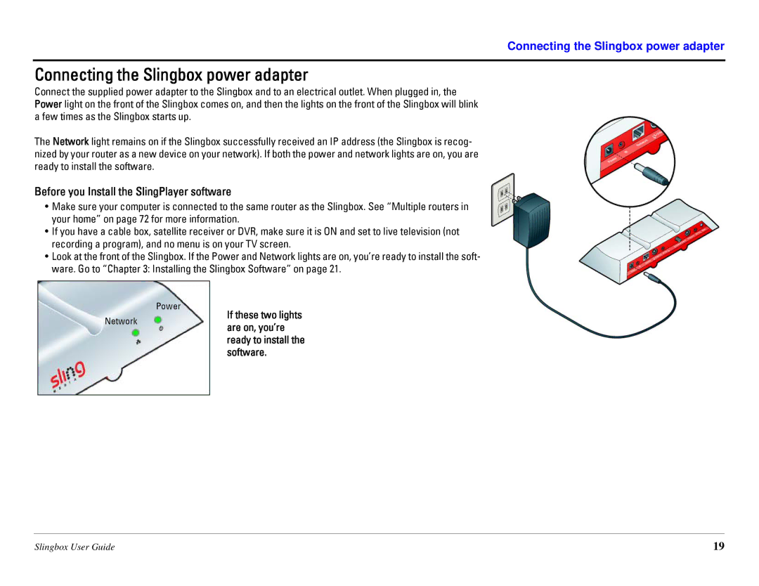 Sling Media SB260-100 Connecting the Slingbox power adapter, Before you Install the SlingPlayer software, Are on, you’re 