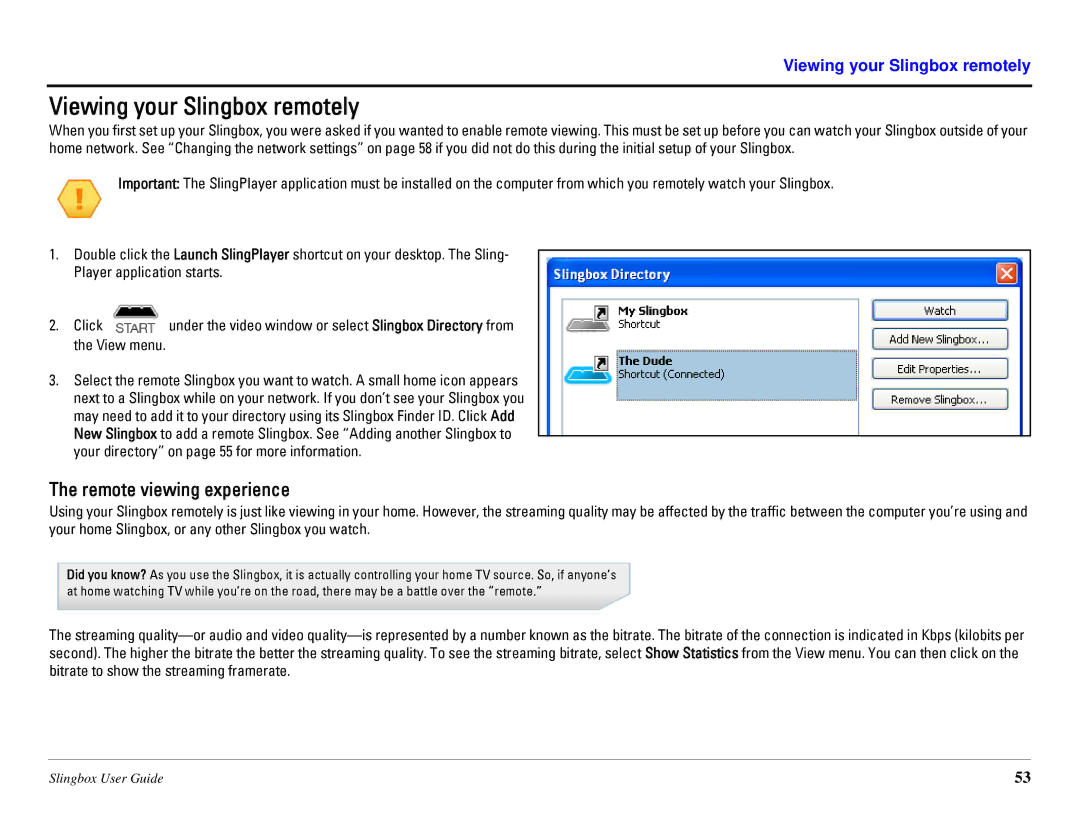 Sling Media SB260-100 manual Viewing your Slingbox remotely, Remote viewing experience 